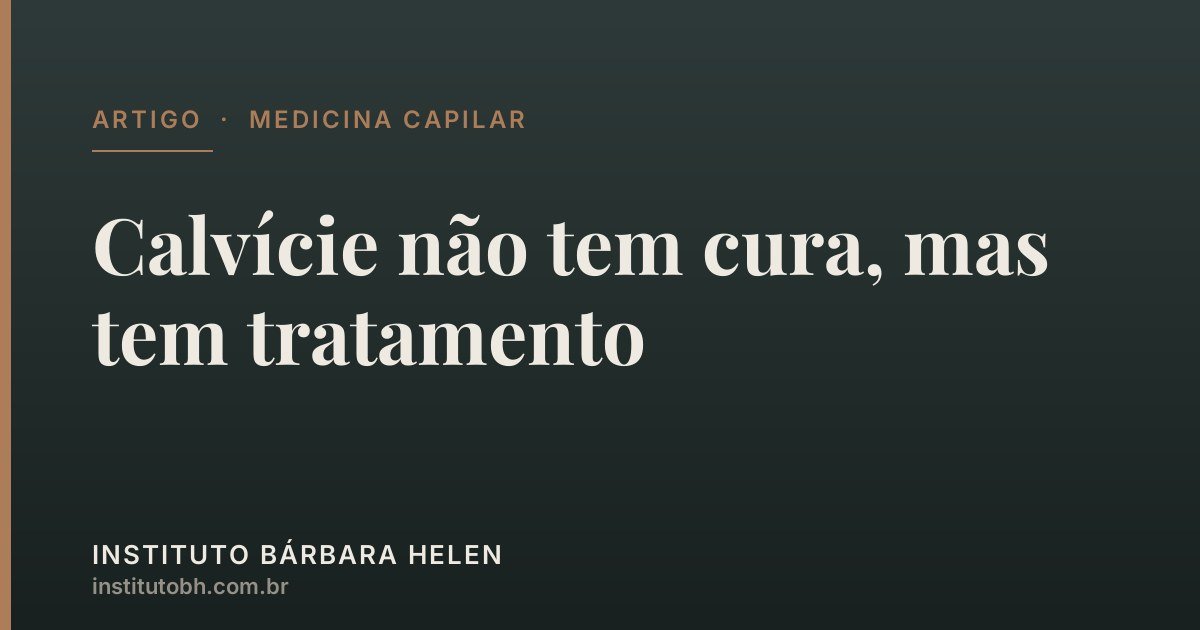 Tratamento da calvície no Instituto Bárbara Helen